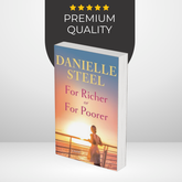 For Richer For Poorer by Danielle Steel