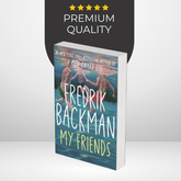 My Friends by Fredrik Backman