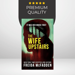 The Wife Upstairs by Freida McFadden