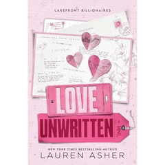 Love Unwritten by Lauren Asher (Lakefront Billionaires #2)