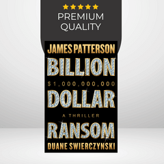 Billion-Dollar Ransom by James Patterson