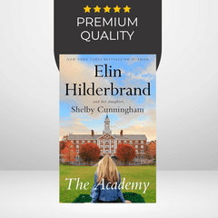 The Academy by Elin Hilderbrand