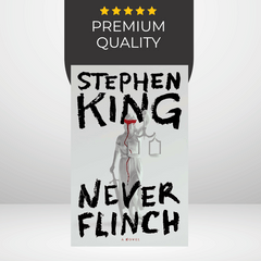 Never Flinch by Stephen King