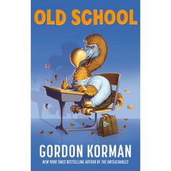 Old School by Gordon Korman A+