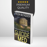 Suicide Med by Freida McFadden