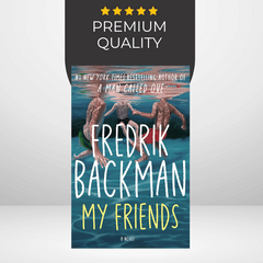 My Friends by Fredrik Backman