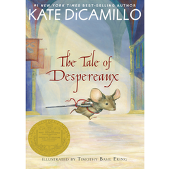The Tale of Despereaux by Kate DiCamillo A+