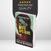 The Wife Upstairs by Freida McFadden
