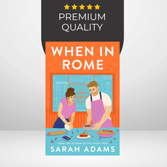 When in Rome by Sarah Adams