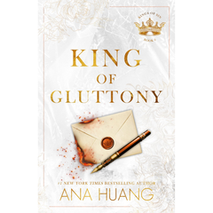 King of Gluttony (Kings of Sin #6) by Ana Huang