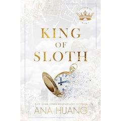 King of Sloth by Ana Huang (Kings of Sin #4)