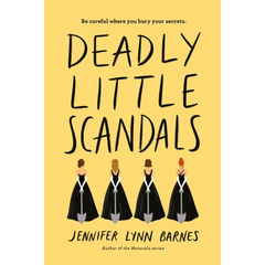 Deadly Little Scandals by Jennifer Lynn Barnes