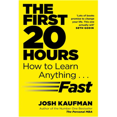 The First 20 Hours by John Kaufman