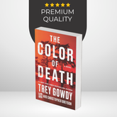 The Color of Death by Trey Gowdy