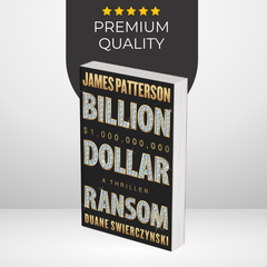 Billion-Dollar Ransom by James Patterson