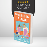 When in Rome by Sarah Adams