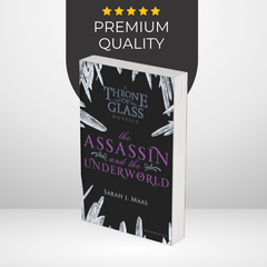 The Assassin and the Underworld by Sarah J. Maas (Throne of Glass #0.4)