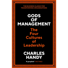 Gods of Management by Charles Handy