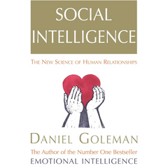 Social Intelligence by Daniel Goleman