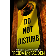 Do Not Disturb by Freida McFadden