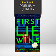 First Lie Wins by Ashley Elston