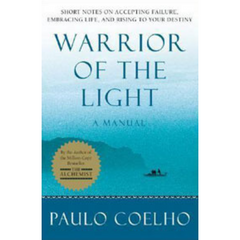 Warrior of the Light by Paulo Coelho (A+)