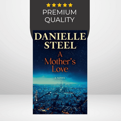 A Mother's Love by Danielle Steel