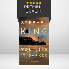 You Like It Darker by Stephen King