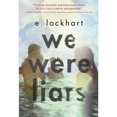 We Were Liars #1 We Were Liars by E. Lockhart (A+)
