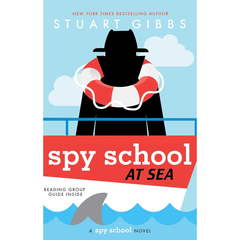 Spy School at Sea by Stuart Gibbs (Spy School #9) A+