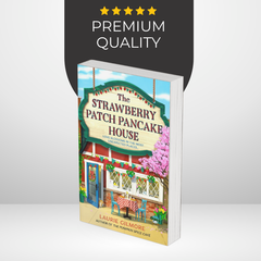 The Strawberry Patch Pancake House by Laurie Gilmore