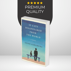 If Cats Disappeared from the World by Genki Kawamura