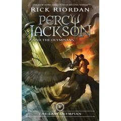 The Last Olympian by Rick Riordan (A+)