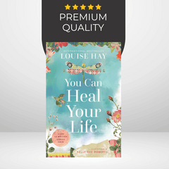 You Can Heal Your Life by Louise L. Hay