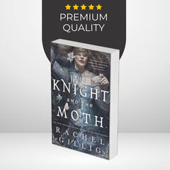 The Knight and the Moth by Rachel Gillig