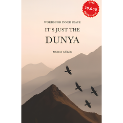 It's just the Dunya by Murat Gülec Book