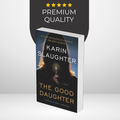 The Good Daughter by Karin Slaughter Book Cover