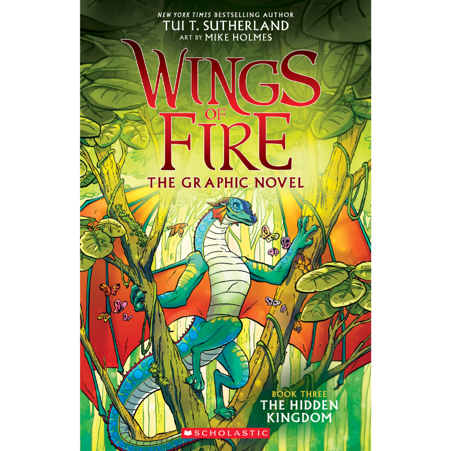 The Hidden Kingdom by Tui T. Sutherland (Wings of Fire Graphic Novel #3)