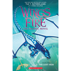 The Lost Heir by Tui T. Sutherland (Wings of Fire Graphic Novel #2)
