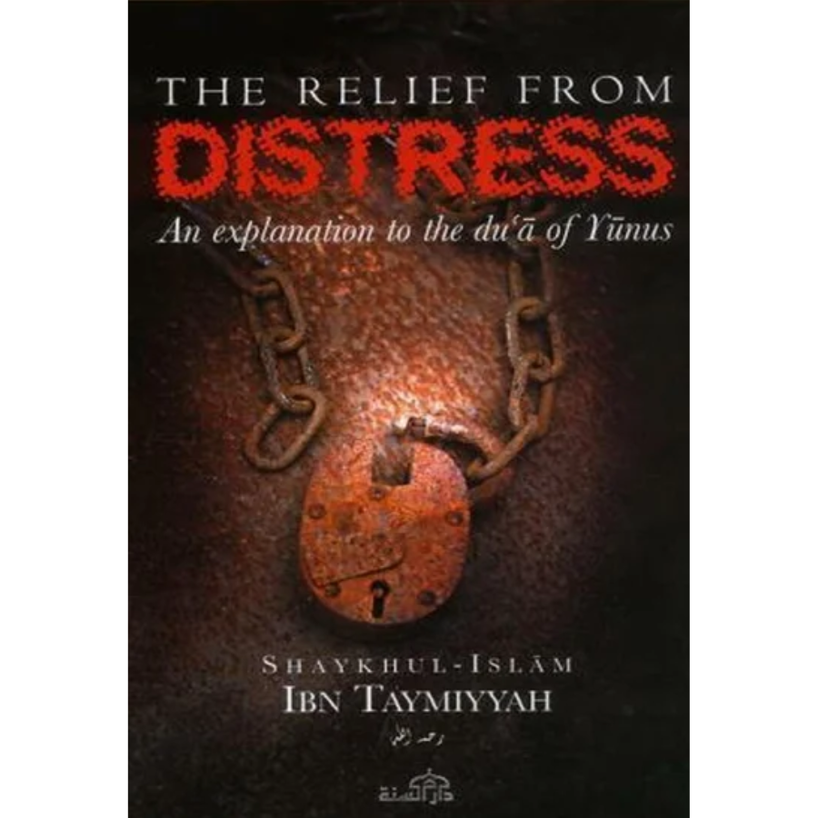 The Relief From Distress by Ibn Taymiyyah Book Cover