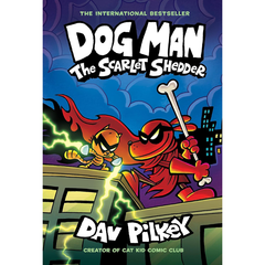 The Scarlet Shedder by Dav Pilkey: A Graphic Novel (Dog Man #12)