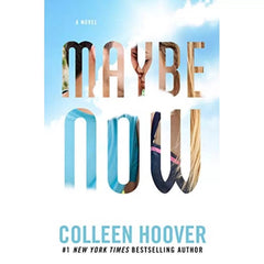 Maybe Now (Maybe #2)