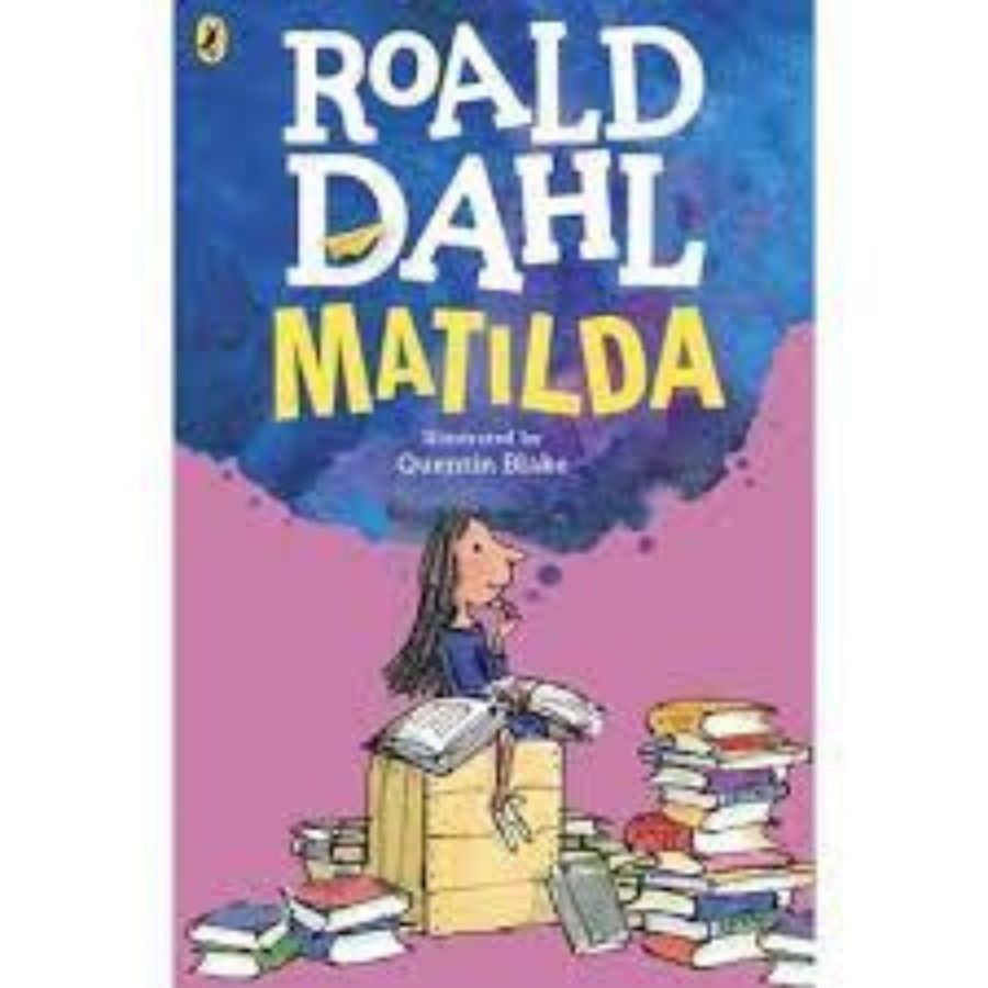 Matilda by Roald Dahl