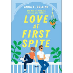 Love at First Spite by Anna E. Collins