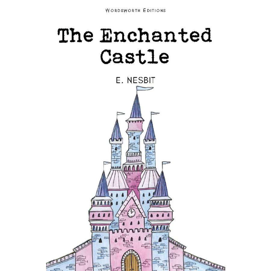 The Enchanted Castle by E. Nesbit