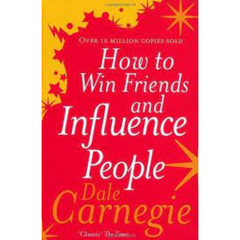 How to Win Friends and Influence People