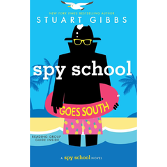 Spy School Goes South by Stuart Gibbs (Spy School #6) A+