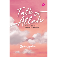 Talk To Allah by Ayesha Syahira