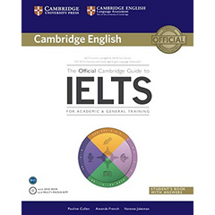 The Official Cambridge Guide To IELTS Student's Book With Answers With DVD Rom