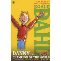 Danny the Champion of the World, By Roald Dahl